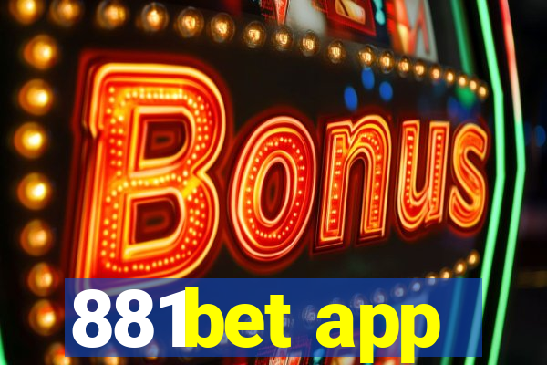 881bet app