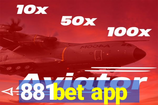 881bet app