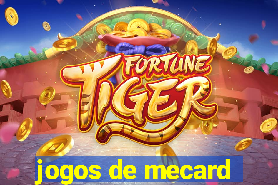 jogos de mecard