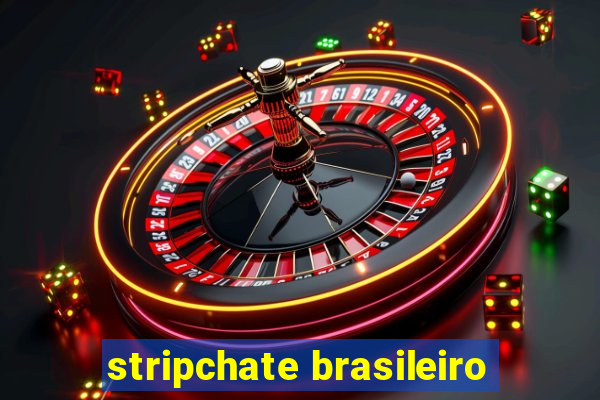 stripchate brasileiro