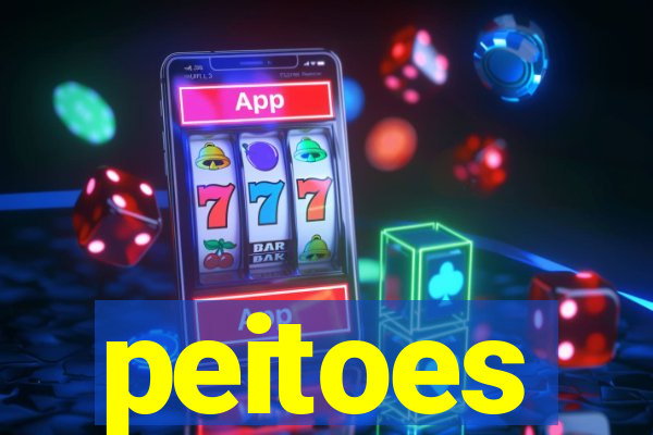 peitoes