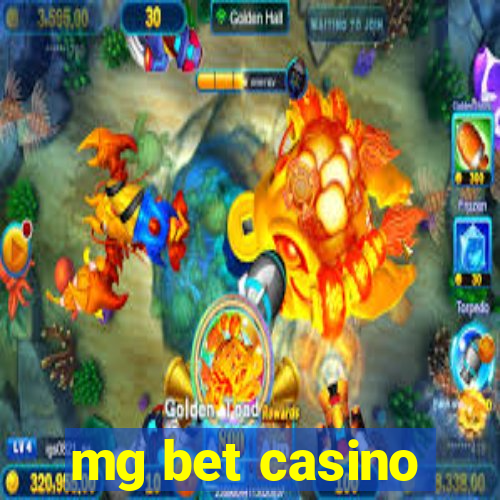 mg bet casino