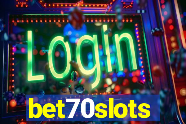 bet70slots