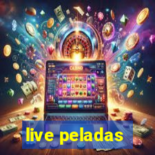 live peladas