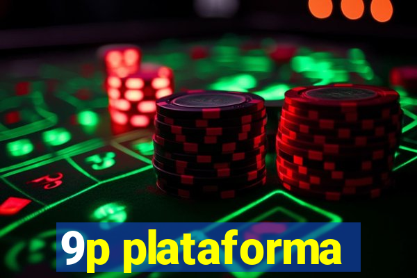 9p plataforma