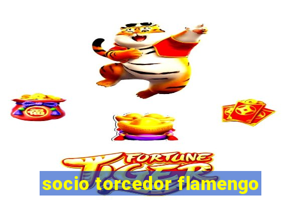 socio torcedor flamengo