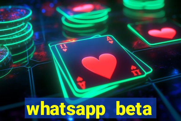 whatsapp beta 3.3.10 2024