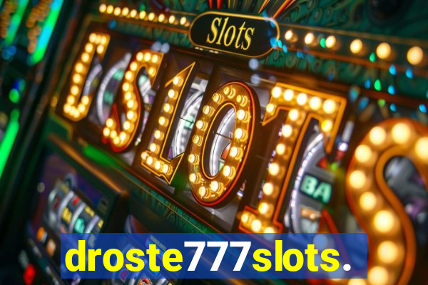 droste777slots.com