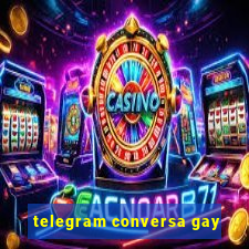 telegram conversa gay