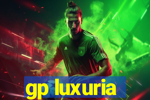 gp luxuria