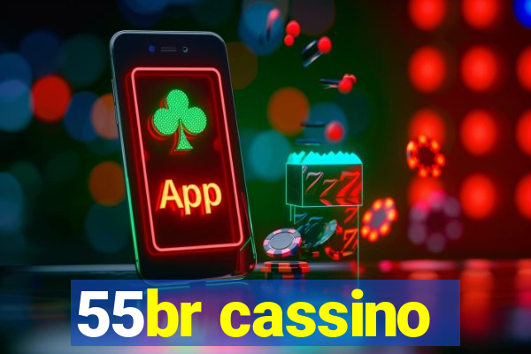 55br cassino