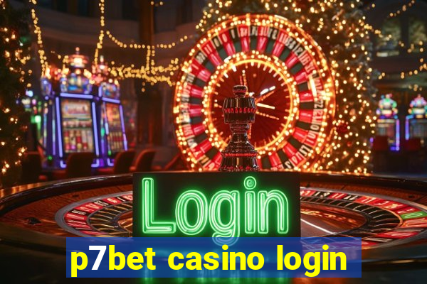 p7bet casino login