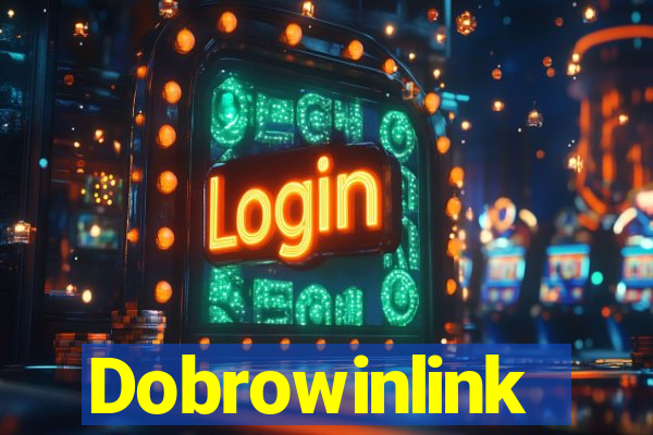 Dobrowinlink