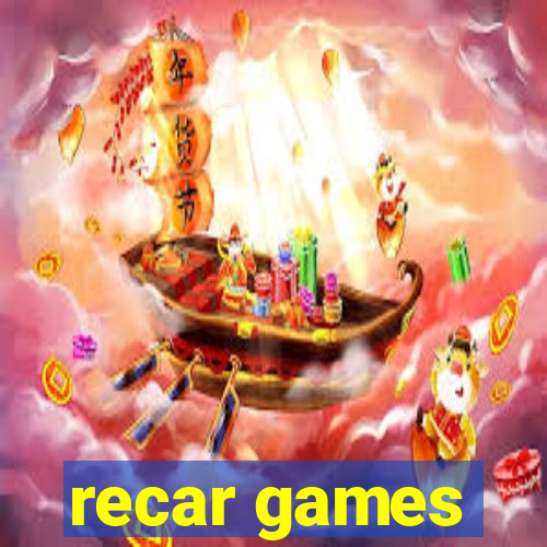 recar games