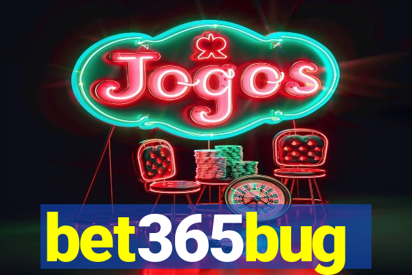 bet365bug