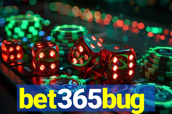 bet365bug