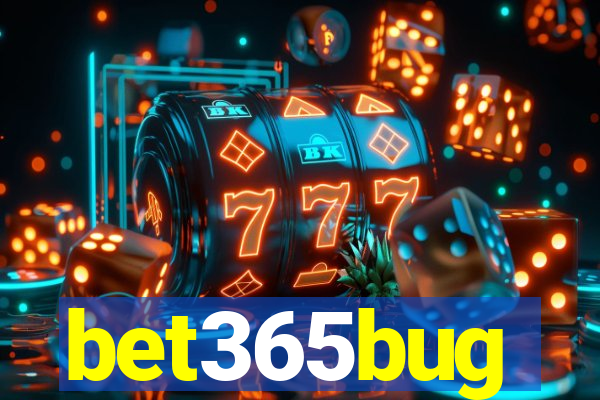 bet365bug