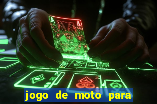 jogo de moto para dar grau