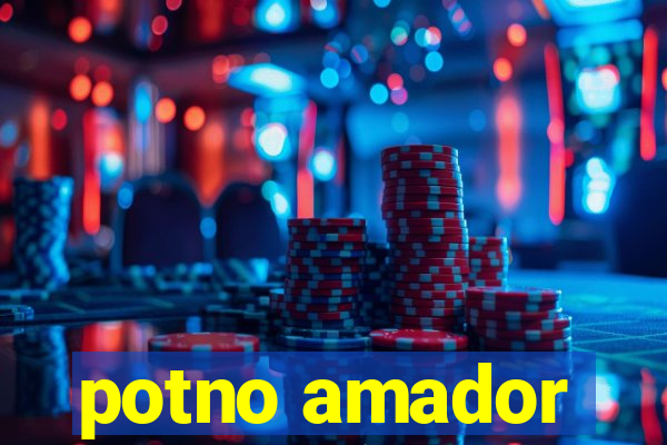 potno amador