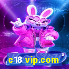 c18 vip.com