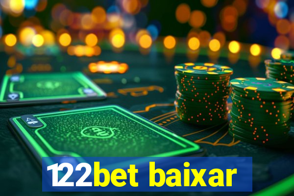 122bet baixar