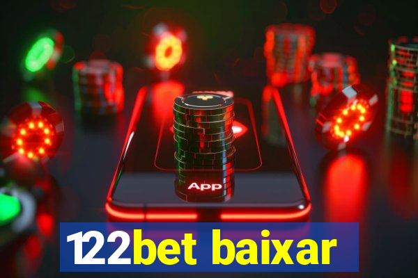 122bet baixar