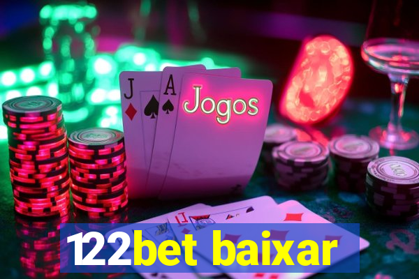 122bet baixar