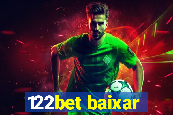 122bet baixar