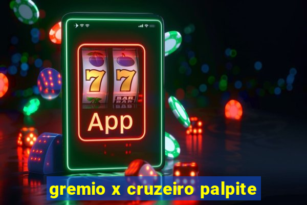 gremio x cruzeiro palpite