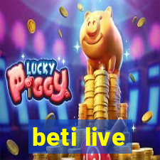 beti live