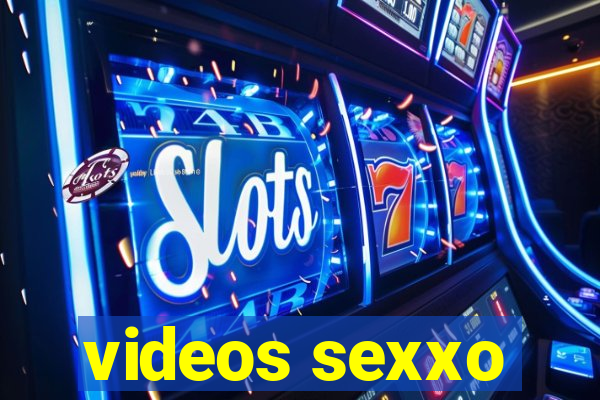 videos sexxo