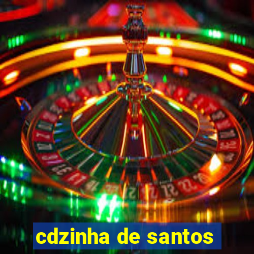 cdzinha de santos