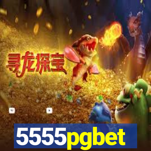 5555pgbet