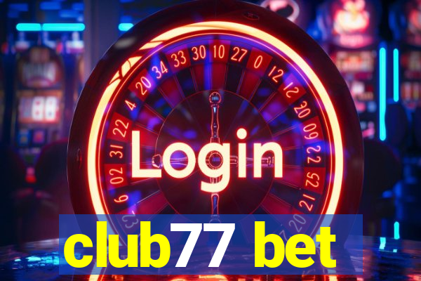 club77 bet