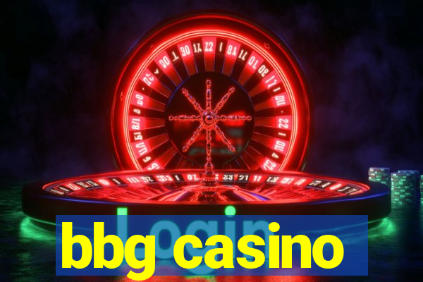 bbg casino