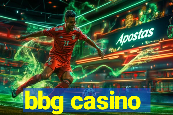 bbg casino