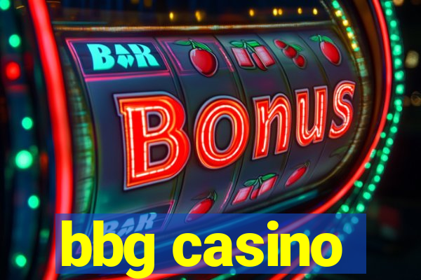 bbg casino