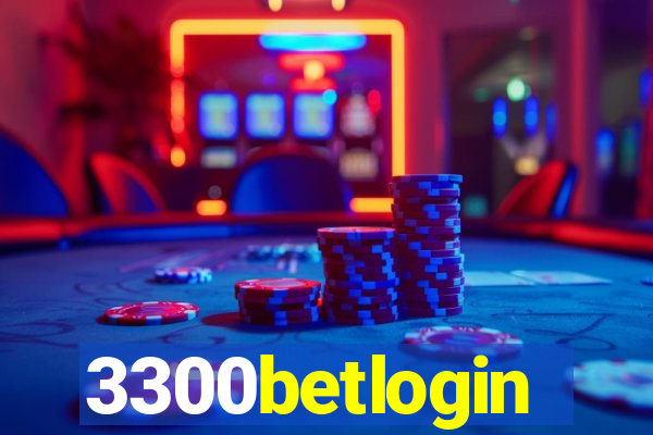 3300betlogin