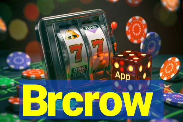 Brcrow