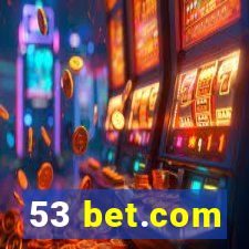 53 bet.com