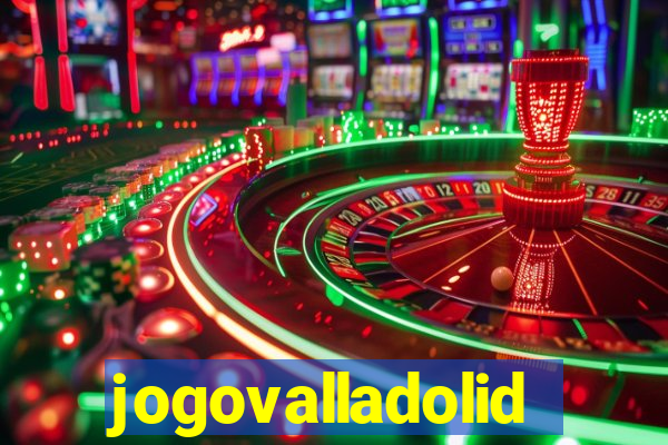 jogovalladolid