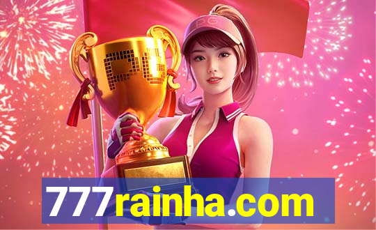 777rainha.com