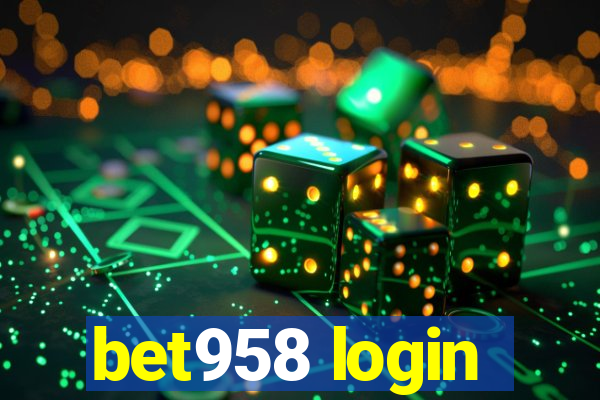 bet958 login