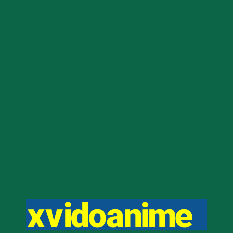 xvidoanime