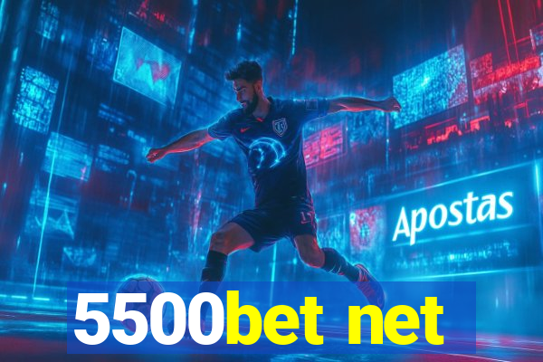 5500bet net