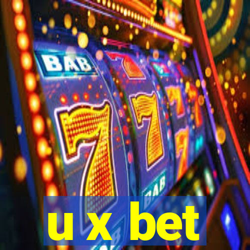 u x bet