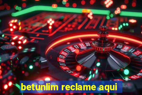 betunlim reclame aqui