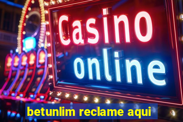 betunlim reclame aqui