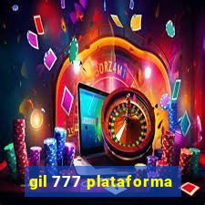 gil 777 plataforma