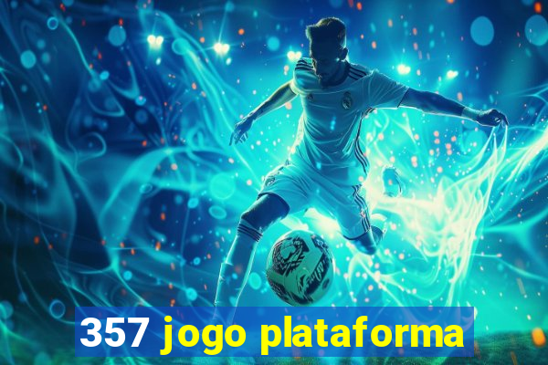 357 jogo plataforma